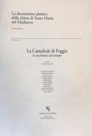 La cattedrale di Foggia le sue forme nel tempo